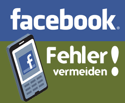 Facebook-fehler-vermeiden in 12 Facebookfehler vermeiden